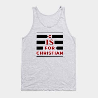 C is for Christian | Christian Typography Tank Top